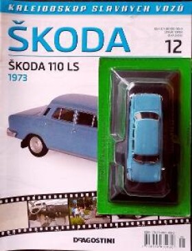 ŠKODA 110 LS (1973) + ČASOPIS 1:43