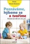 Poznáváme, hýbeme se a tvoříme