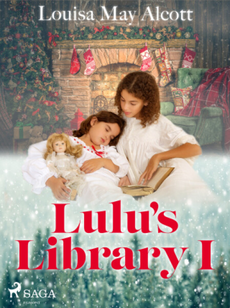 Lulu\'s Library I - Louisa May Alcottová - e-kniha