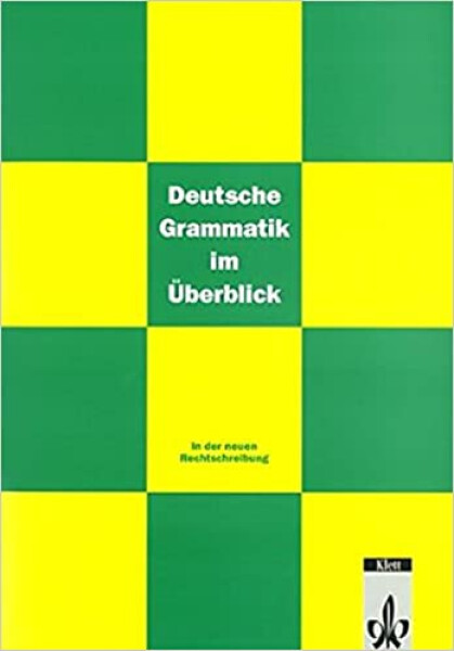 Deutsche Grammatik im Ueberblick
