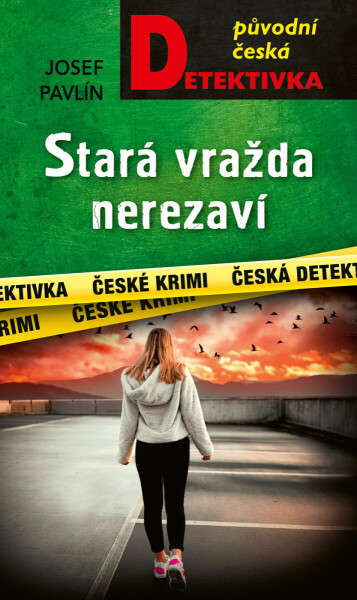Stará vražda nerezaví - Josef Pavlín