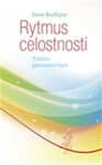 Rytmus celostnosti Dane Rudhyar
