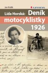 Lída Horská: Deník motocyklistky 1926 - Jan Králík - e-kniha