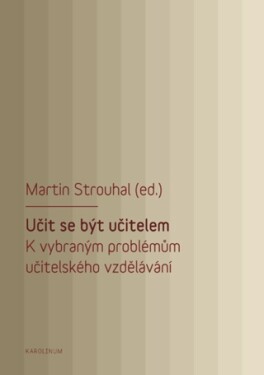 Učit se být učitelem - Martin Strouhal - e-kniha