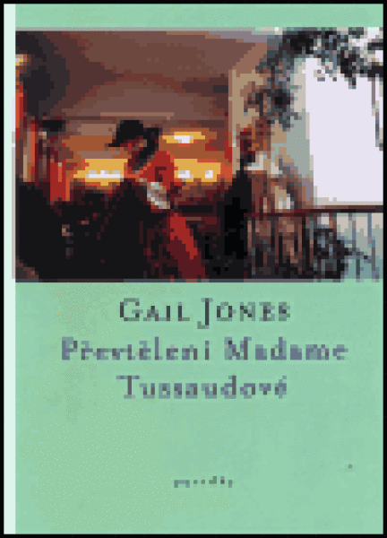 Převtělení Madame Tussaudové Gail Jones