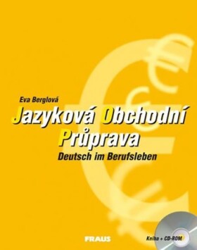 Jazyková obchodní průprava + CD-ROM - Eva Berglová
