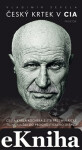 Český krtek v CIA - Vladimír Ševela