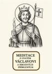 Meditace o svatém Václavovi a hrozných příbuzných - Amadeus