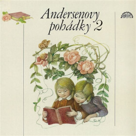 Andersenovy pohádky 2 - Hans Christian Andersen