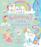 Jednorožci a jejich úžasní přátelé - Sam Loman