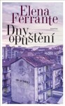 Dny opuštění Elena Ferrante