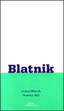 Proměny kůží - Andrej Blatnik