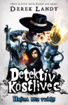Detektiv kostlivec 3 - Hrůza bez tváře - Derek Landy