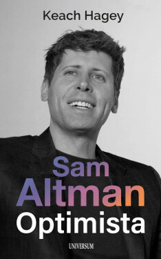 Sam Altman: Optimista - Keach Hagey