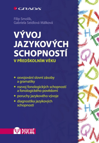 Vývoj jazykových schopností - Filip Smolík, Gabriela Seidlová Málková
