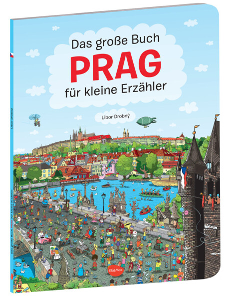 Velká knížka PRAHA pro malé vypravěče - Libor Drobný
