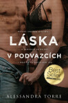 Láska v podvazcích - Alessandra Torre