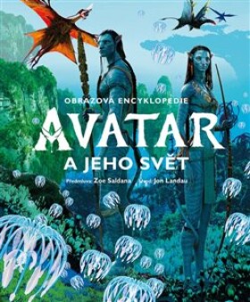 Avatar jeho svět Obrazová encyklopedie Josh Izzo