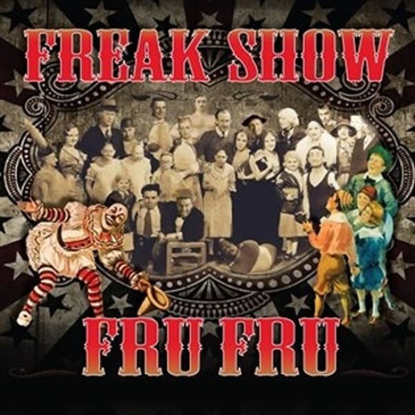 Fru Fru Freak Show CD