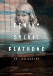 Deníky Sylvie Plathové - Sylvia Plath