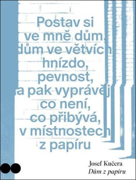 Dům z papíru - Josef Kučera