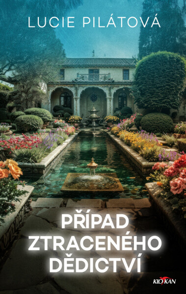 Případ ztraceného dědictví - Lucie Pilátová