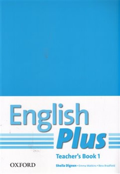 English Plus 1 Teacher´s Book with Photocopiable Resources - Sheila Dignen