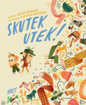 Skutek utek!