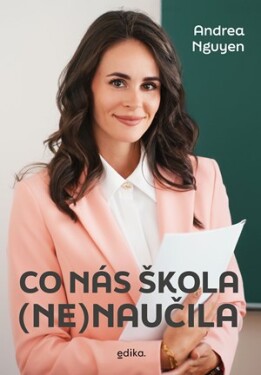 Co nás škola (ne)naučila