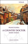A Country Doctor Short Stories - Franz Kafka