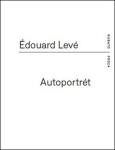 Autoportrét Édouard Levé