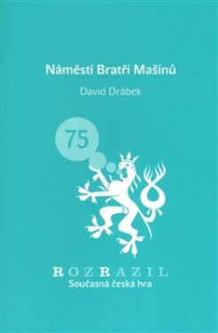 Náměstí Bratří Mašínů David Drábek