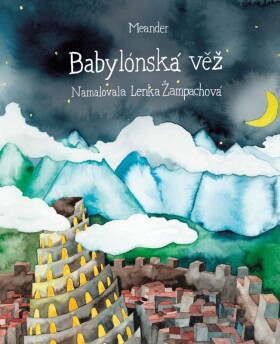 Babylónská věž Ivana Pecháčková