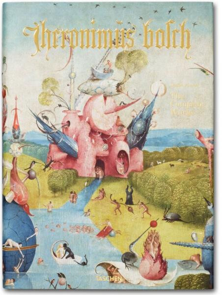 Hieronymus Bosch - The Complete Works - Stefan Fischer