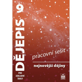 Dějepis pro základní školy nejnovější dějiny,