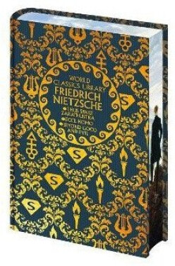World Classics Library: Friedrich Nietzsche - Friedrich Nietzsche
