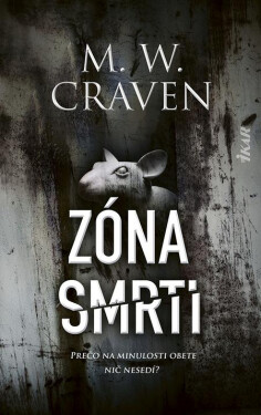 Zóna smrti - M. W. Craven