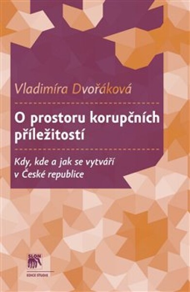 Prostoru korupčních příležitostí Vladimíra Dvořáková