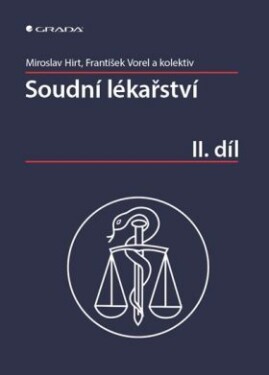 Soudní lékařství II. díl - Miroslav Hirt, František Vorel - e-kniha