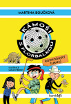 Kámoši s florbalkou 2 (prac.) - Martina Boučková