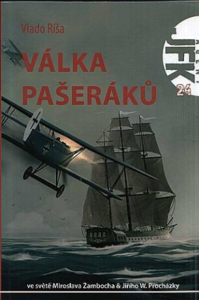 JFK 24 - Válka pašeráků - Vlado Ríša