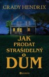 Jak prodat strašidelný dům