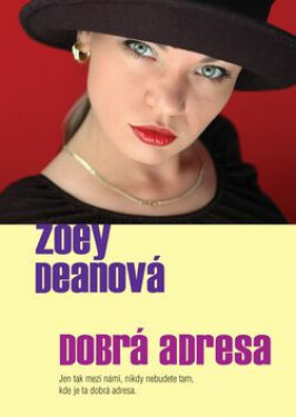 Dobrá adresa (poškozená) - Zoey Deanová