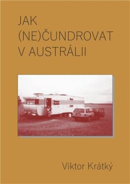 Jak (ne)čundrovat Austrálii