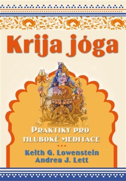 Krija jóga - Praktiky pro hluboké meditace