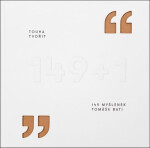 Touha tvořit - 149 myšlenek Tomáše Bati - Končitíková Gabriela