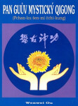 Pan Guův mystický qigong - Pchan-ku šen-mi čchi-kung - Ou Wenwei