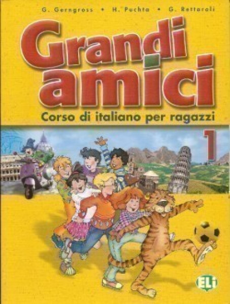 Grandi amici - 1 Libro dello studente - Günter Gerngross