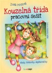 Kouzelná třída pracovní sešit Zuzana Pospíšilová