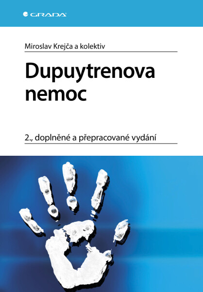 Dupuytrenova nemoc - Miroslav Krejča